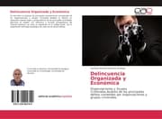 Cover von Delincuencia Organizada y Económica