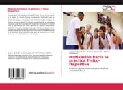 Cover von Motivación hacía la práctica Físico-Deportiva
