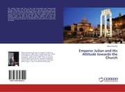 Cover von Emperor Julian and His Attitude towards the Church
