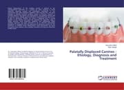 Cover von Palatally Displaced Canines : Etiology, Diagnosis and Treatment