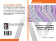 Cover von The Performance of the European Economy in Historical Perspective
