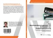 Cover von Das Beschwerdemanagement als Instrument zur Produktoptimierung