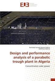 Cover von Design and performance analysis of a parabolic trough plant in Algeria
