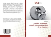 Cover von Les PME en Algérie : rappels historiques et état de la situation