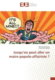 Cover von Jusquoù peut aller un maire populo-affairiste ?
