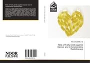 Cover von Role of Fatty Acids against Cancer and in Ameliorating Radiotherapy