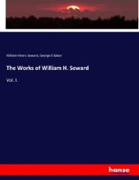 Cover von The Works of William H. Seward