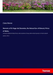 Cover von Memoirs of Sir Roger de Clarendon, the Natural Son of Edward, Prince of Wales,