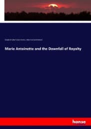 Cover von Marie Antoinette and the Downfall of Royalty