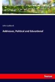 Cover von Addresses, Political and Educational