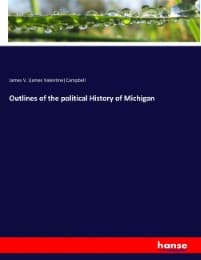 Cover von Outlines of the political History of Michigan