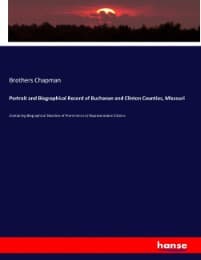 Cover von Portrait and Biographical Record of Buchanan and Clinton Counties, Missouri