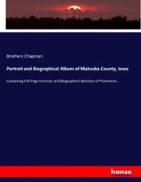 Cover von Portrait and Biographical Album of Mahaska County, Iowa