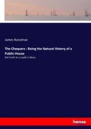 Cover von The Chequers : Being the Natural History of a Public-House