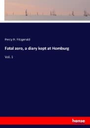 Cover von Fatal zero, a diary kept at Homburg