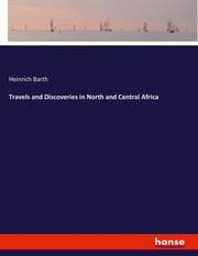 Cover von Travels and Discoveries in North and Central Africa