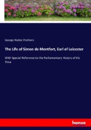 Cover von The Life of Simon de Montfort, Earl of Leicester
