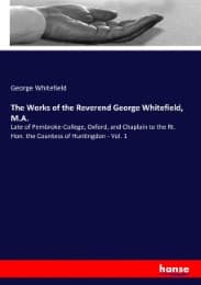 Cover von The Works of the Reverend George Whitefield, M.A.