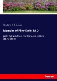 Cover von Memoirs of Pliny Earle, M.D.