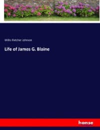 Cover von Life of James G. Blaine