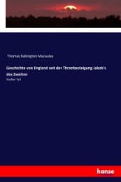 Cover von Geschichte von England seit der Thronbesteigung Jakob's des Zweiten