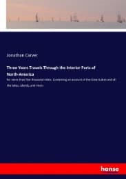 Cover von Three Years Travels Through the Interior Parts of North-America