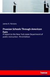 Cover von Prussian Schools Through American Eyes