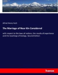 Cover von The Marriage of Near Kin Considered