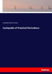 Cover von Cyclopedia of Practical Floriculture