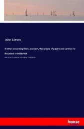 Cover von A letter concerning libels, warrants, the seizure of papers and sureties for the peace or behaviour