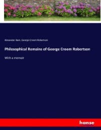 Cover von Philosophical Remains of George Croom Robertson