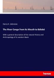 Cover von The River Congo from Its Mouth to Bólobó