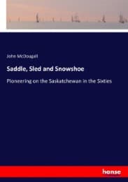Cover von Saddle, Sled and Snowshoe