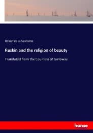 Cover von Ruskin and the religion of beauty