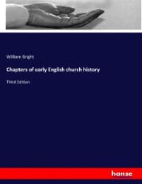 Cover von Chapters of early English church history