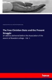 Cover von The Free Christian State and the Present Struggle