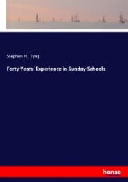 Cover von Forty Years' Experience in Sunday-Schools