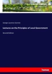 Cover von Lectures on the Principles of Local Government