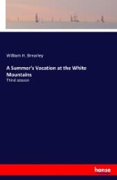 Cover von A Summer's Vacation at the White Mountains