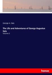 Cover von The Life and Adventures of George Augustus Sala