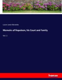 Cover von Memoirs of Napoleon, his Court and Family