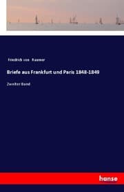 Cover von Briefe aus Frankfurt und Paris 1848-1849