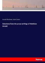 Cover von Selections from the prose writings of Matthew Arnold