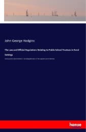 Cover von The Law and Official Regulations Relating to Public School Trustees in Rural Settings
