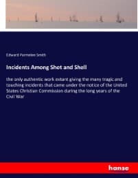 Cover von Incidents Among Shot and Shell