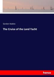 Cover von The Cruise of the Land Yacht