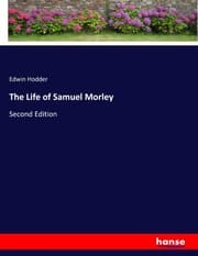 Cover von The Life of Samuel Morley