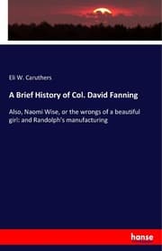 Cover von A Brief History of Col. David Fanning
