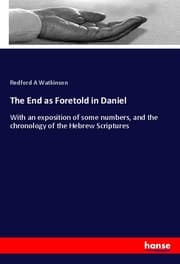 Cover von The End as Foretold in Daniel