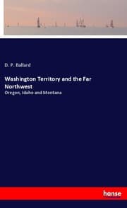 Cover von Washington Territory and the Far Northwest